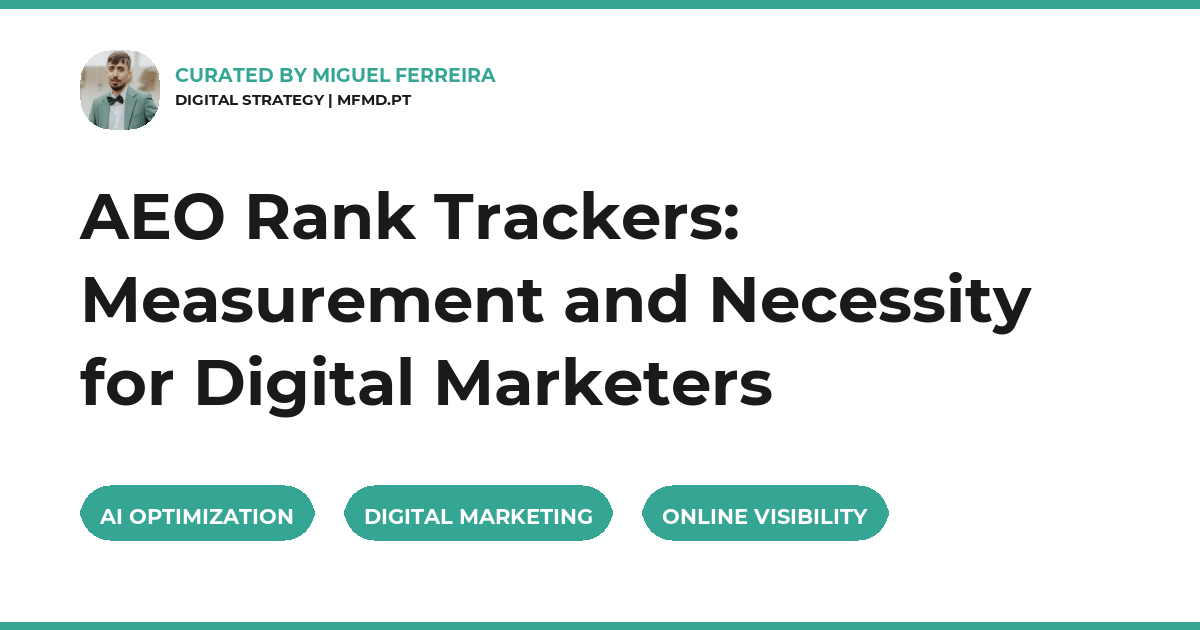 AEO Rank Trackers: Measurement and Necessity for Digital Marketers
