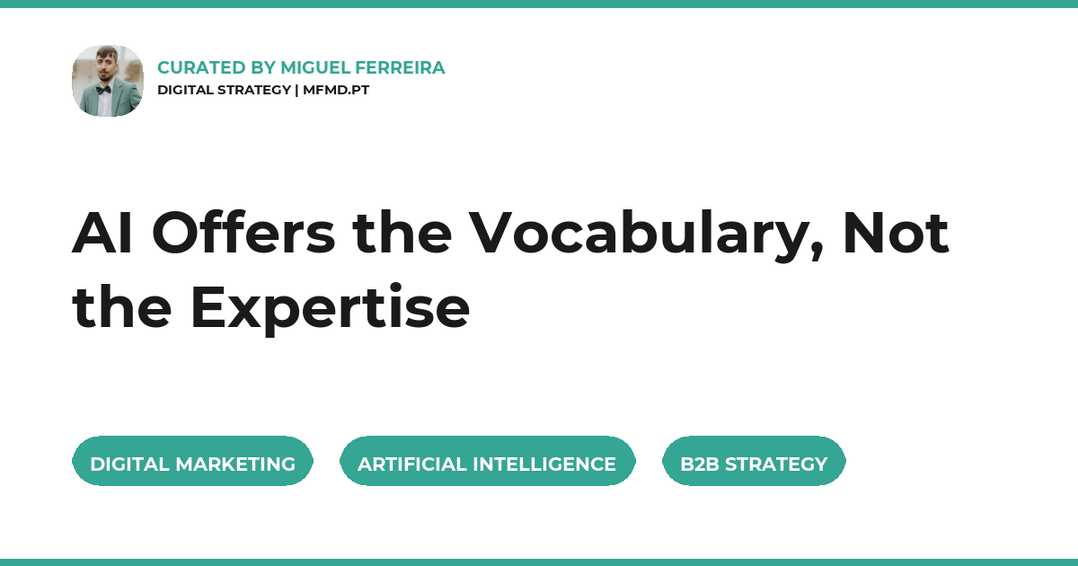AI Offers the Vocabulary, Not the Expertise