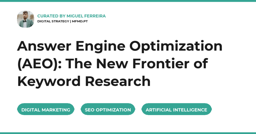 Answer Engine Optimization (AEO): The New Frontier of Keyword Research