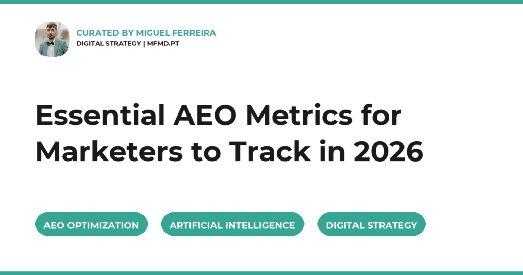 Essential AEO Metrics for Marketers to Track in 2026