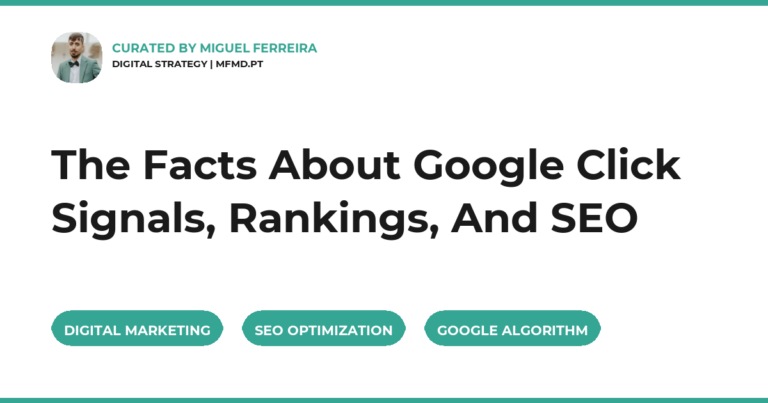 The Facts About Google Click Signals, Rankings, And SEO