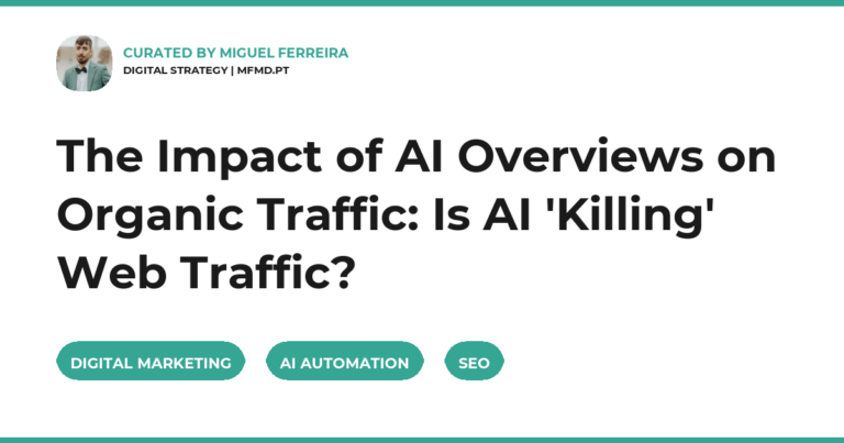 The Impact of AI Overviews on Organic Traffic: Is AI 'Killing' Web Traffic?