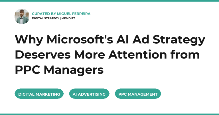 Why Microsoft's AI Ad Strategy Deserves More Attention from PPC Managers