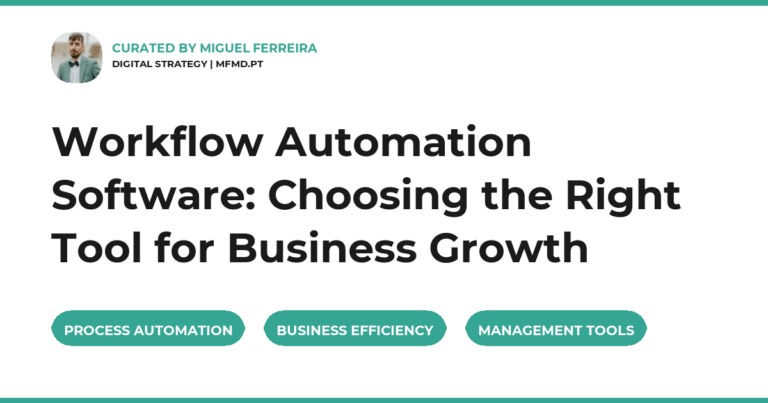Workflow Automation Software: Choosing the Right Tool for Business Growth