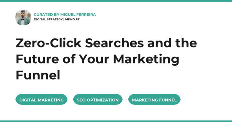 Zero-Click Searches and the Future of Your Marketing Funnel