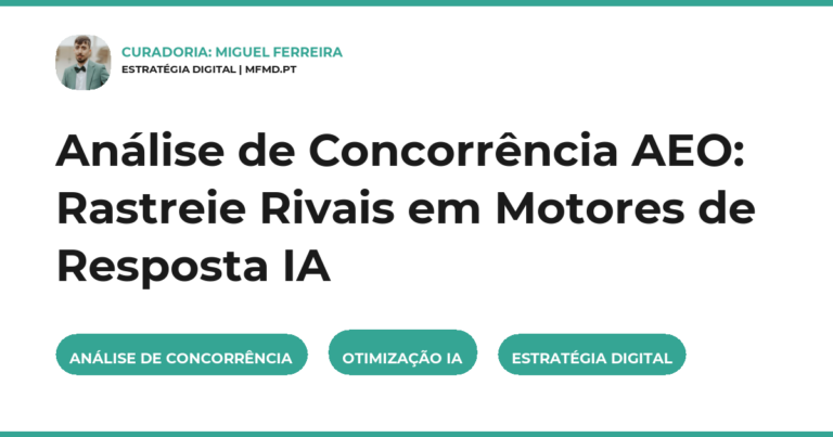 Análise de Concorrência AEO: Rastreie Rivais em Motores de Resposta IA