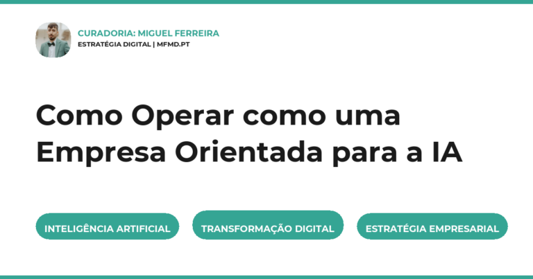 Como Operar como uma Empresa Orientada para a IA