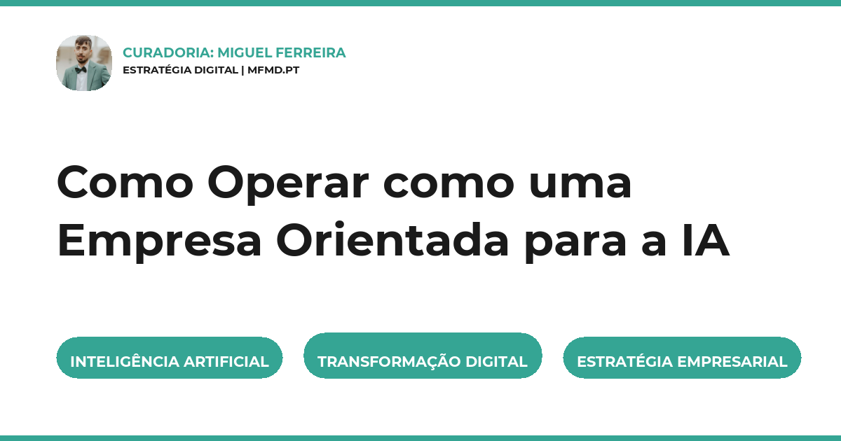 Como Operar como uma Empresa Orientada para a IA