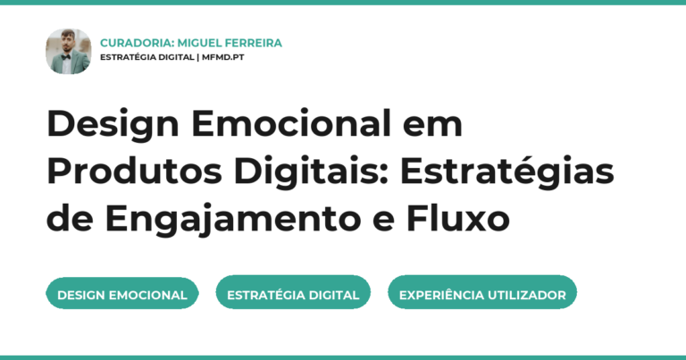 Design Emocional em Produtos Digitais: Estratégias de Engajamento e Fluxo