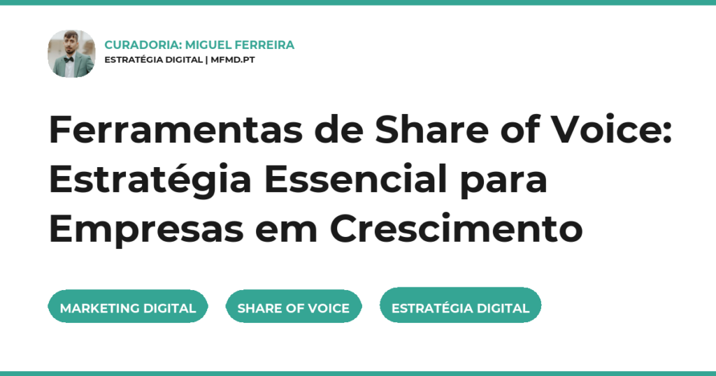 Ferramentas de Share of Voice: Estratégia Essencial para Empresas em Crescimento