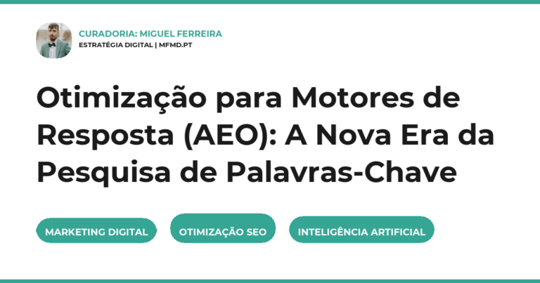 Otimização para Motores de Resposta (AEO): A Nova Era da Pesquisa de Palavras-Chave