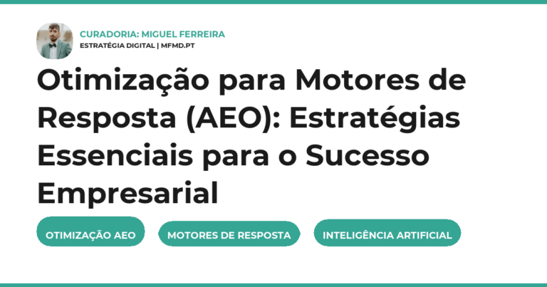 Otimização para Motores de Resposta (AEO): Estratégias Essenciais para o Sucesso Empresarial