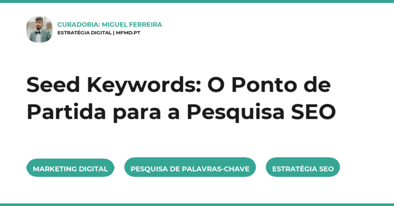 Seed Keywords: O Ponto de Partida para a Pesquisa SEO