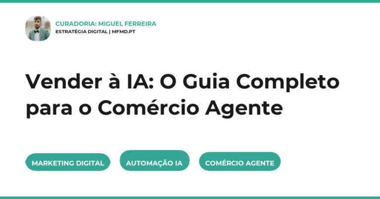 Vender à IA: O Guia Completo para o Comércio Agente