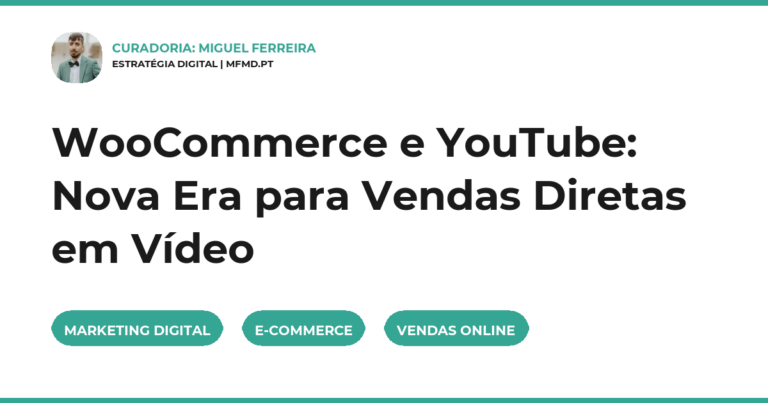 WooCommerce e YouTube: Nova Era para Vendas Diretas em Vídeo