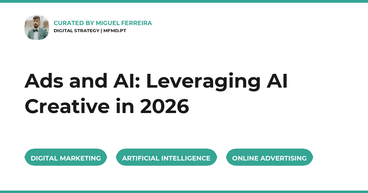 Ads and AI: Leveraging AI Creative in 2026