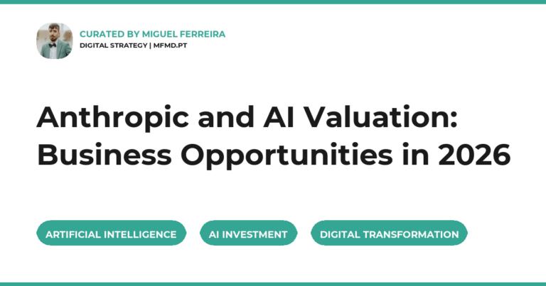 Anthropic and AI Valuation: Business Opportunities in 2026