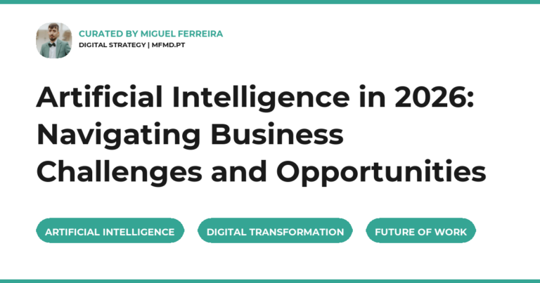 Artificial Intelligence in 2026: Navigating Business Challenges and Opportunities