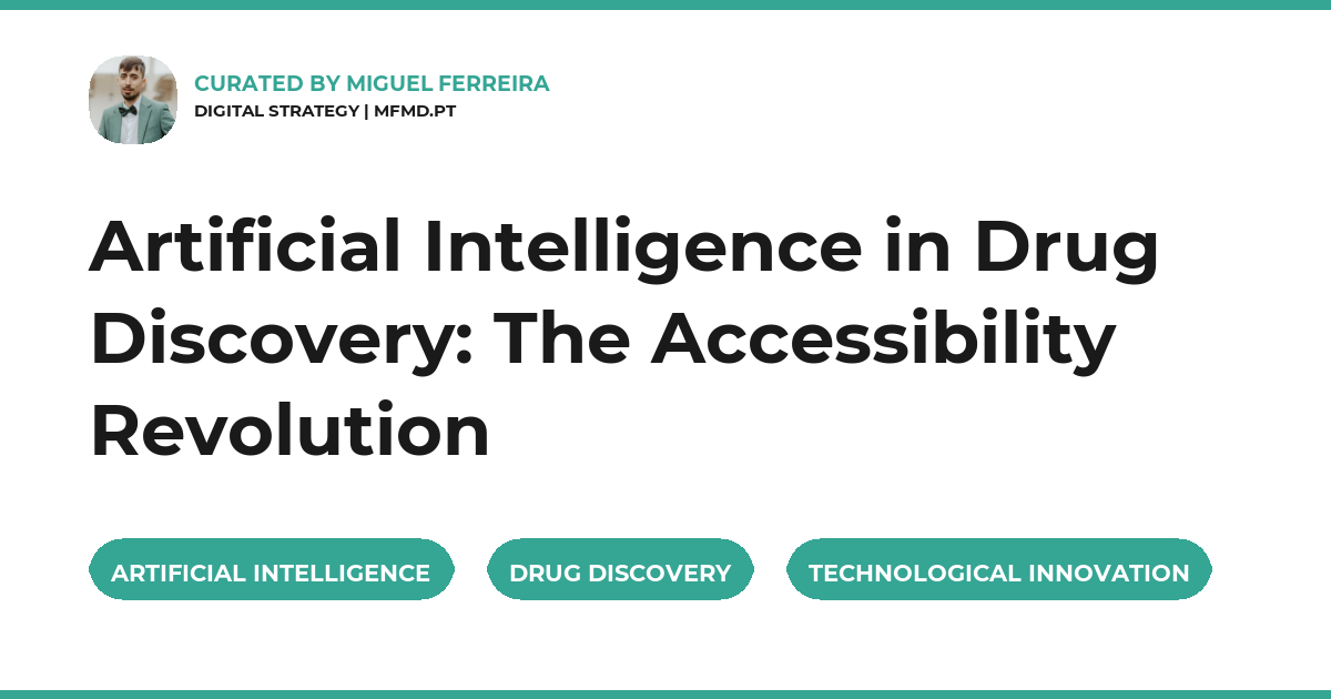 Artificial Intelligence in Drug Discovery: The Accessibility Revolution