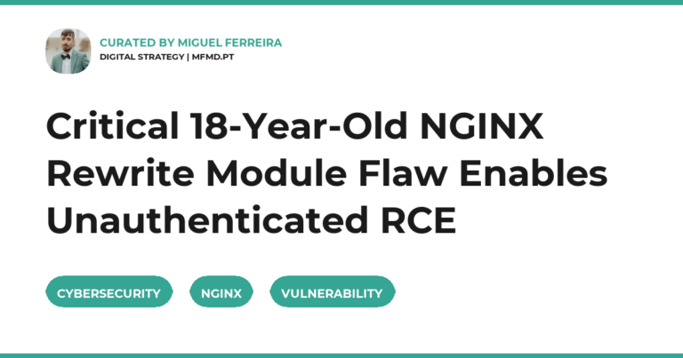 Critical 18-Year-Old NGINX Rewrite Module Flaw Enables Unauthenticated RCE