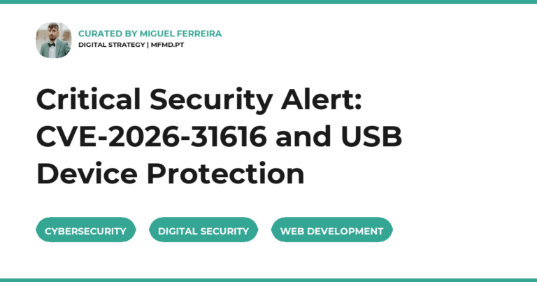 Critical Security Alert: CVE-2026-31616 and USB Device Protection