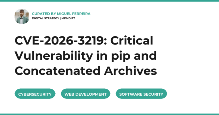 CVE-2026-3219: Critical Vulnerability in pip and Concatenated Archives