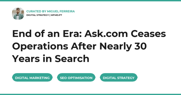 End of an Era: Ask.com Ceases Operations After Nearly 30 Years in Search