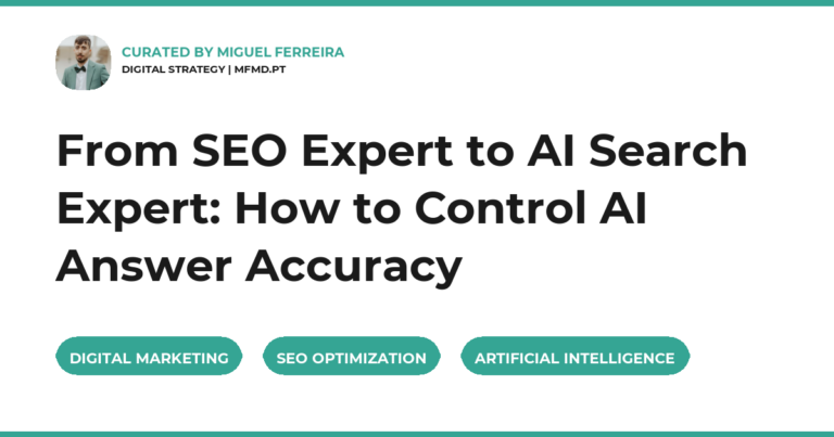 From SEO Expert to AI Search Expert: How to Control AI Answer Accuracy