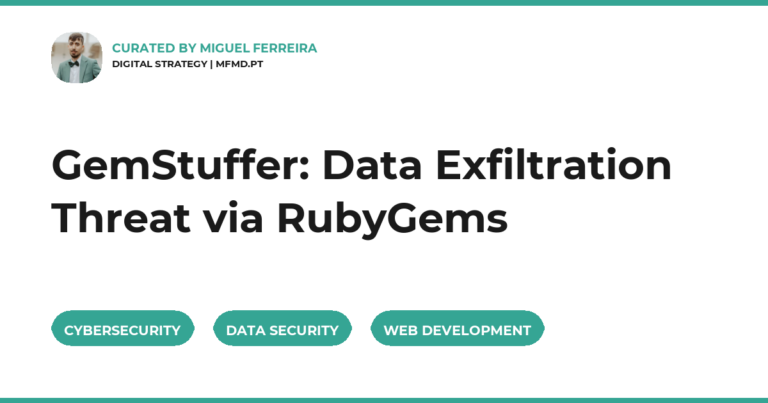 GemStuffer: Data Exfiltration Threat via RubyGems
