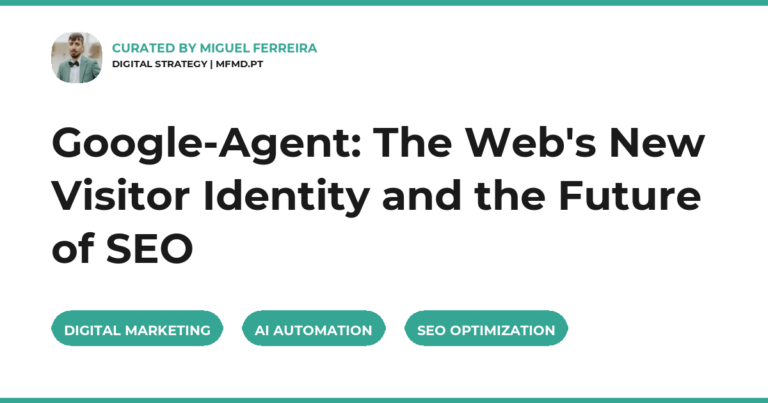 Google-Agent: The Web's New Visitor Identity and the Future of SEO