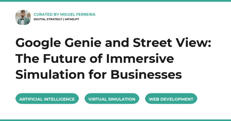 Google Genie and Street View: The Future of Immersive Simulation for Businesses