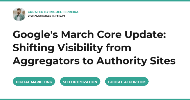Google's March Core Update: Shifting Visibility from Aggregators to Authority Sites