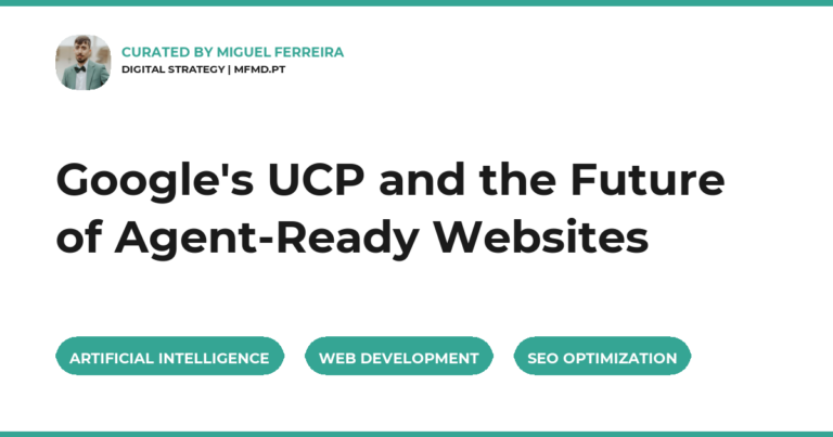 Google's UCP and the Future of Agent-Ready Websites