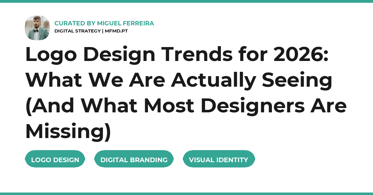 Logo Design Trends for 2026: What We Are Actually Seeing (And What Most Designers Are Missing)