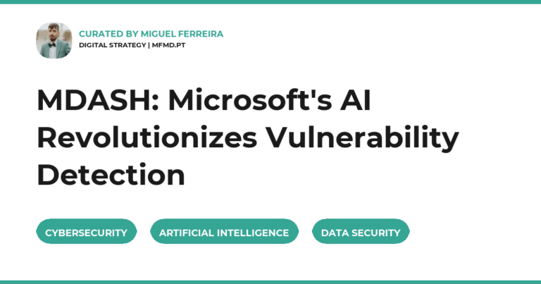 MDASH: Microsoft's AI Revolutionizes Vulnerability Detection