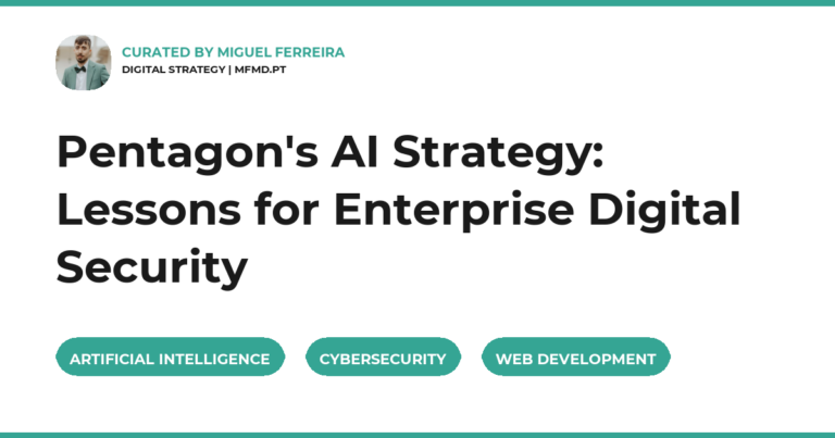 Pentagon's AI Strategy: Lessons for Enterprise Digital Security