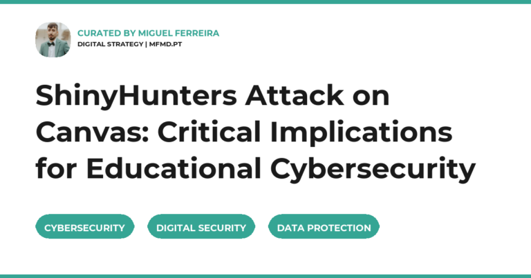 ShinyHunters Attack on Canvas: Critical Implications for Educational Cybersecurity