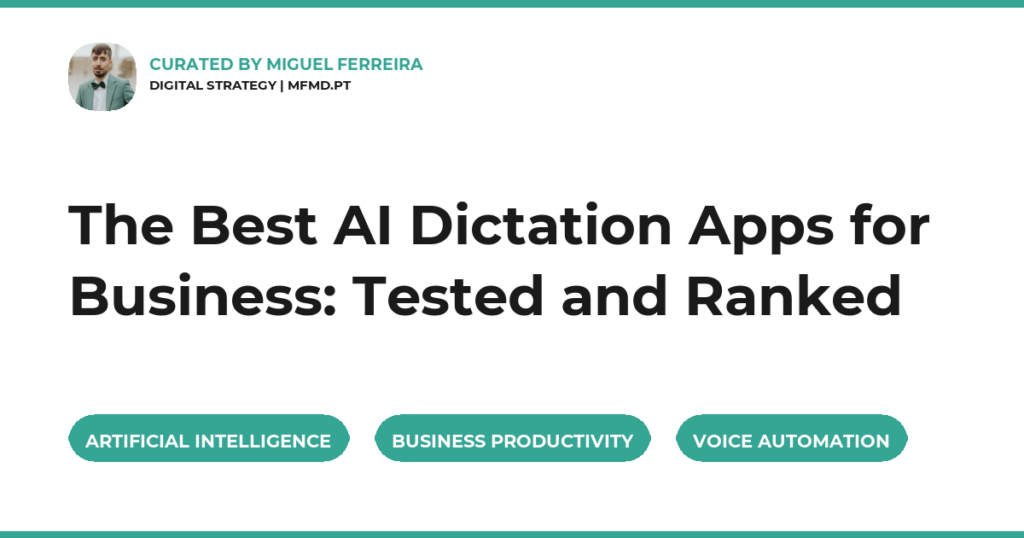 The Best AI Dictation Apps for Business: Tested and Ranked