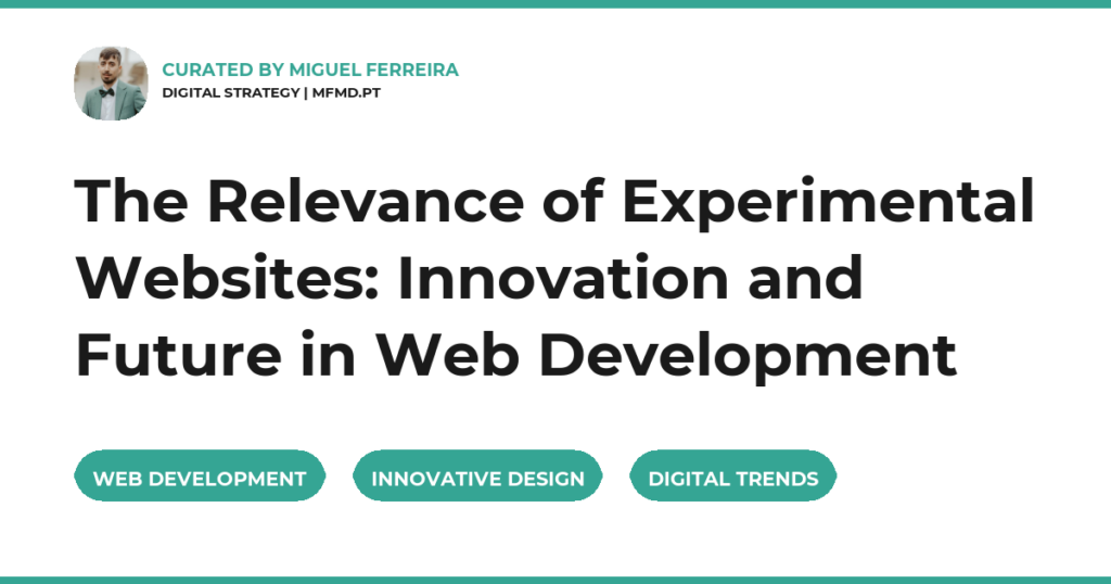 The Relevance of Experimental Websites: Innovation and Future in Web Development