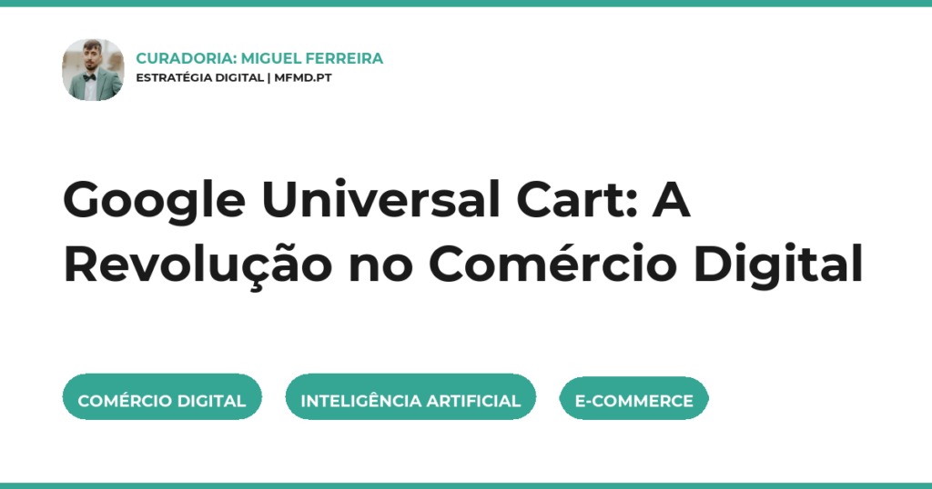 Google Universal Cart: A Revolução no Comércio Digital
