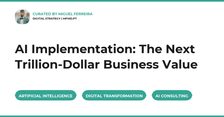 AI Implementation: The Next Trillion-Dollar Business Value
