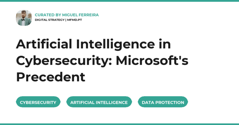 Artificial Intelligence in Cybersecurity: Microsoft's Precedent