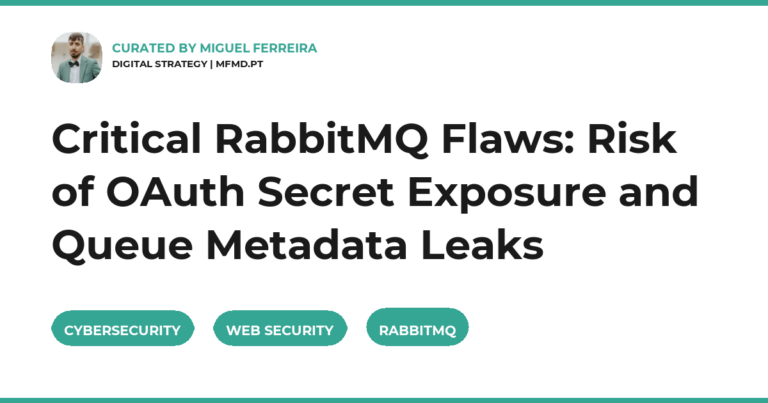 Critical RabbitMQ Flaws: Risk of OAuth Secret Exposure and Queue Metadata Leaks