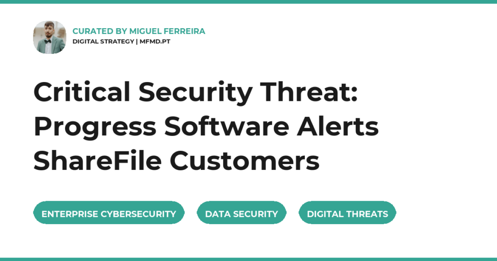 Critical Security Threat: Progress Software Alerts ShareFile Customers