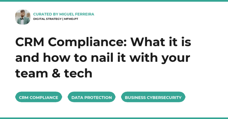 CRM Compliance: What it is and how to nail it with your team & tech