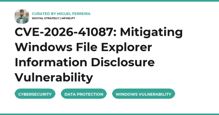 CVE-2026-41087: Mitigating Windows File Explorer Information Disclosure Vulnerability
