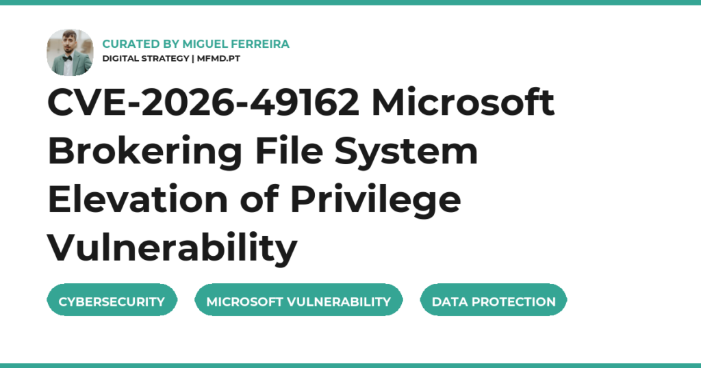 CVE-2026-49162 Microsoft Brokering File System Elevation of Privilege Vulnerability