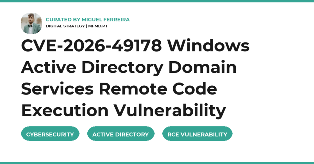 CVE-2026-49178 Windows Active Directory Domain Services Remote Code Execution Vulnerability