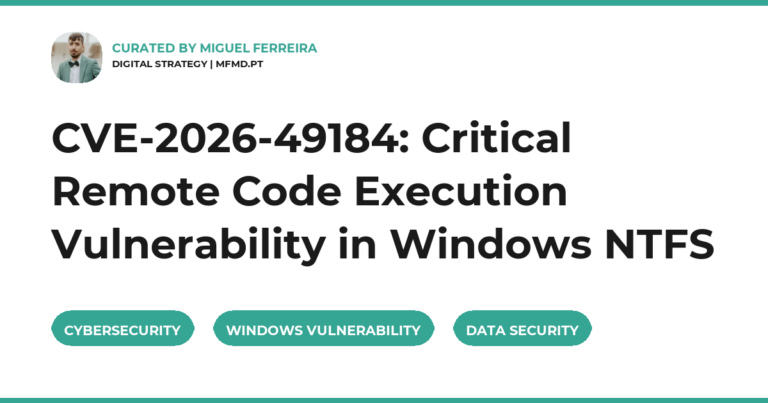 CVE-2026-49184: Critical Remote Code Execution Vulnerability in Windows NTFS