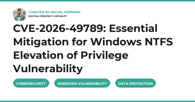 CVE-2026-49789: Essential Mitigation for Windows NTFS Elevation of Privilege Vulnerability